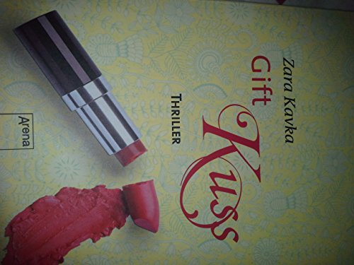 Giftkuss: Thriller (Arena Thriller)