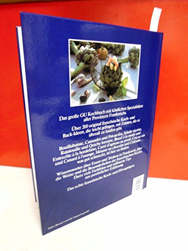 Französisch kochen. 200 köstliche Spezialitäten aus allen Provinzen. Und Wissenswertes über Essen und Trinken in Frankreich