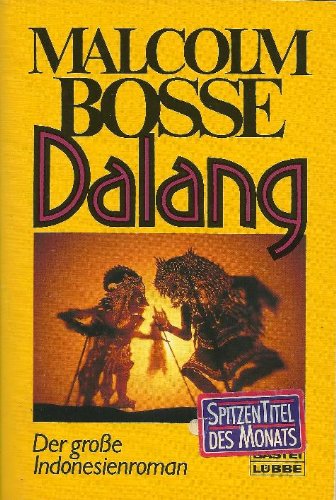 Dalang (Allgemeine Reihe. Bastei Lübbe Taschenbücher)
