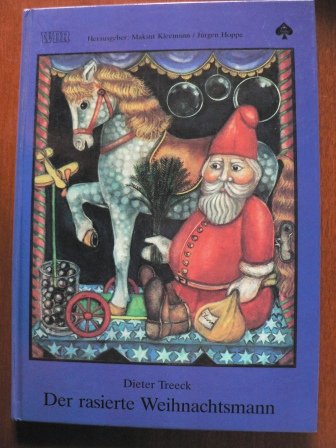 Der rasierte Weihnachtsmann. Geschichten zur Weihnachtszeit