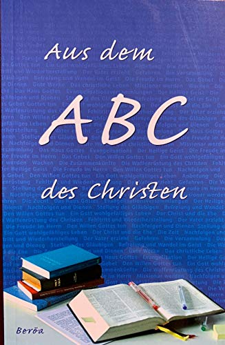 Aus dem ABC des Christen