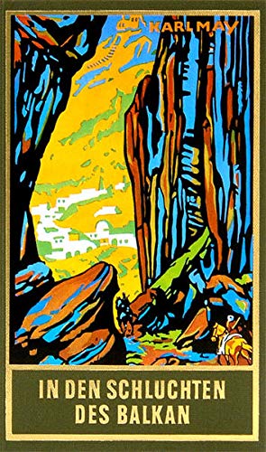In den Schluchten des Balkan, Band 4 der Gesammelten Werke