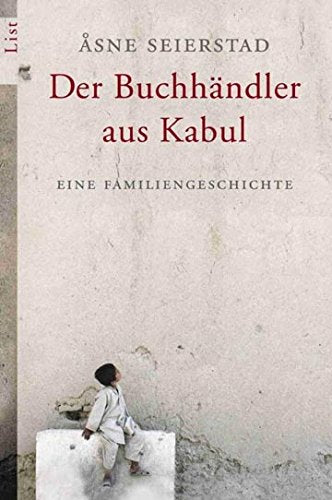 Der Buchhändler aus Kabul: Eine Familiengeschichte