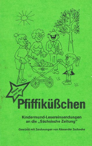 Pfiffiküsschen Kindermund