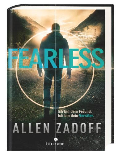 Fearless: Ich bin dein Freund. Ich bin dein Verräter