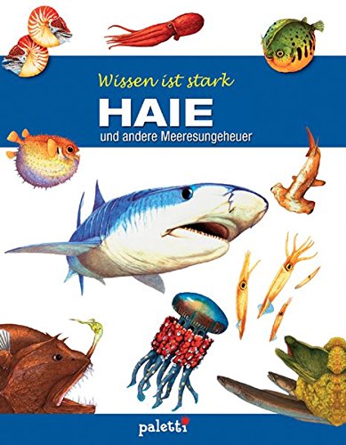 Wissen ist stark: Haie und andere Meeresungeheuer