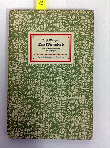 Das Wiesenbuch . Mit 16 Scherenschnitten des Verfassers . Insel-Bücherei Nr. 426
