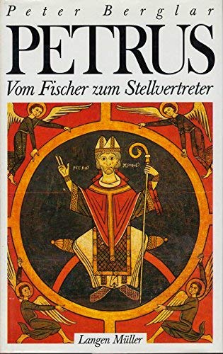 Petrus. Vom Fischer zum Stellvertreter