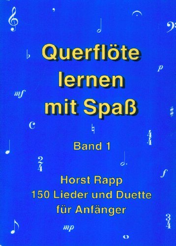 Rapp Verlag Querflöte lernen mit Spaß 1 - 150 Lieder und Duette mit CD