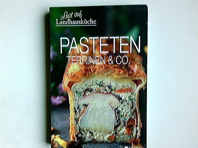 Pasteten Terrinen & Co.