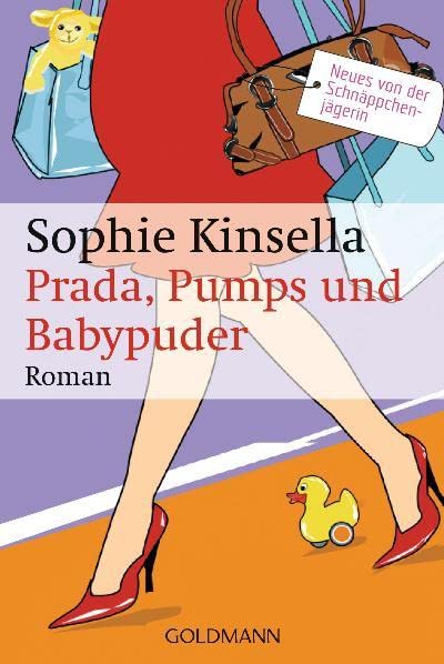 Prada, Pumps und Babypuder: Ein Shopaholic-Roman 5 (Schnäppchenjägerin Rebecca Bloomwood, Band 5)