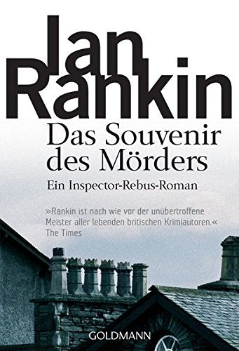 Das Souvenir des Mörders: der 8. Fall für Inspector Rebus (DIE INSPECTOR REBUS-ROMANE, Band 8)