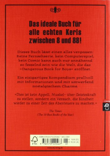 Dangerous Book for Boys: Das einzig wahre Handbuch für Väter und ihre Söhne (Die Dangerous-Books-Reihe, Band 1)