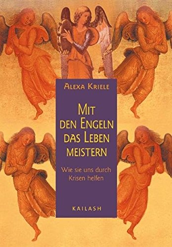 Mit den Engeln das Leben meistern: Wie sie uns durch Krisen helfen