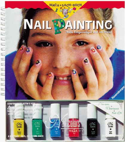 Nail Painting: Tolle Fingernägel voll im Trend (Mach+Sach-Buch)