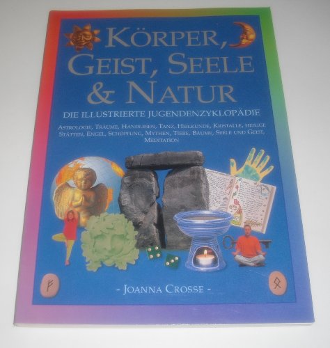 Körper, Geist, Seele und Natur