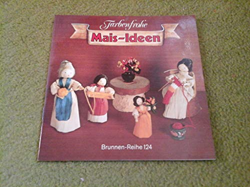 Farbenfrohe Mais- Ideen.