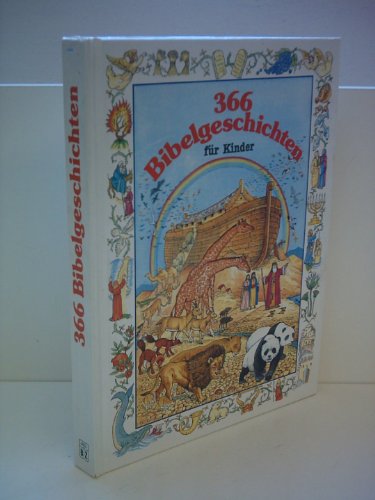 366 Bibelgeschichten Für Kinder