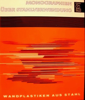 Monographien über Stahlverwendung