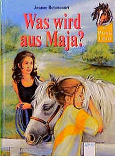 Das Pony-Trio, Was wird aus Maja?