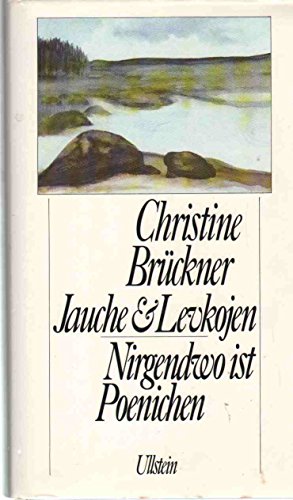 Die Poenichen-Romane: Jauche und Levkojen / Nirgendwo ist Poenichen