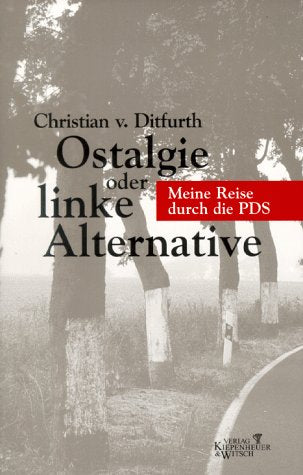 Ostalgie oder linke Alternative
