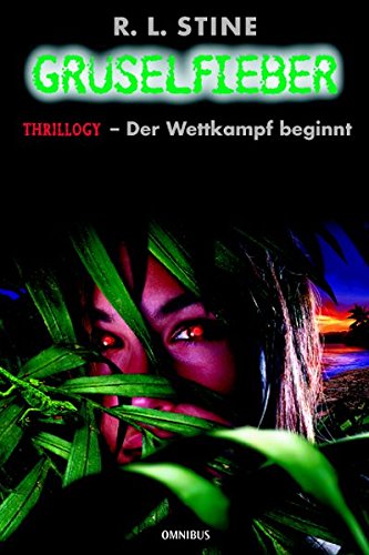 Gruselfieber / Thrillogy - Der Wettkampf beginnt