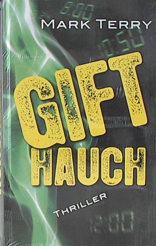 Gifthauch : Thriller