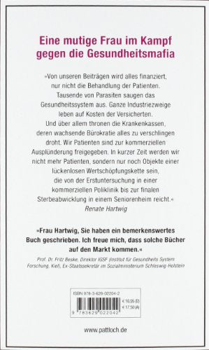 Der verkaufte Patient: Wie Ärzte und Patienten von der Gesundheitspolitik betrogen werden