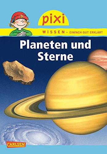 Pixi Wissen, Band 10: Planeten und Sterne