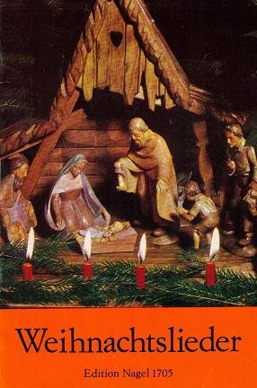 Weihnachtslieder - 39 ausgewählte Lieder der Weihnachtszeit (Edition Nagel 1705)