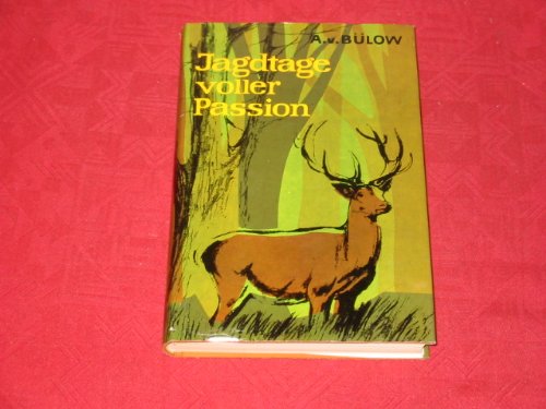 Jagdtage voller Passion.