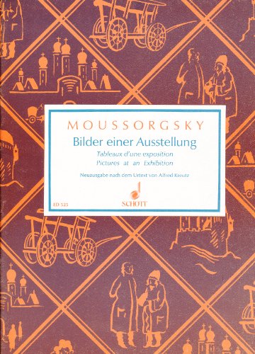 Moussorgsky, Bilder einer Ausstellung, 10 Stücke für Klavier