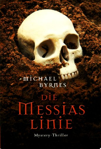 Die Messias-Linie: Mysterythriller
