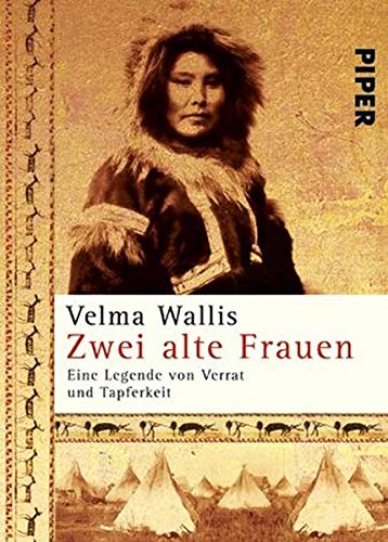 Zwei alte Frauen: Eine Legende von Verrat und Tapferkeit | Eines der Bücher, die man gelesen haben muss