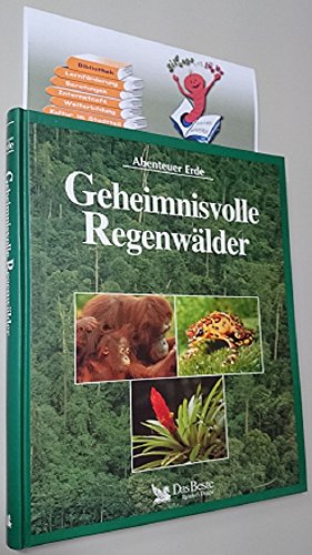 Abenteuer Erde. Geheimnisvolle Regenwälder