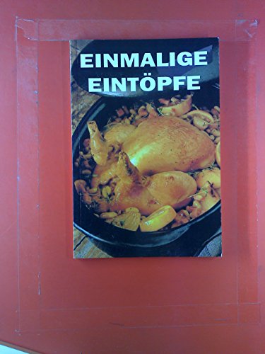 Einmalige Eintöpfe. Rezepte.