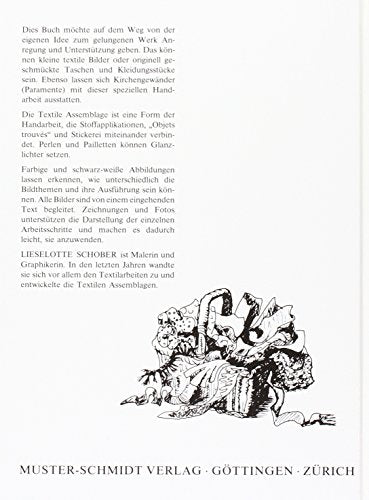 Textile Assemblage: Applikation, Stickerei und "Objets trouvés" (Grosse Musterschmidt-Studiobücher)