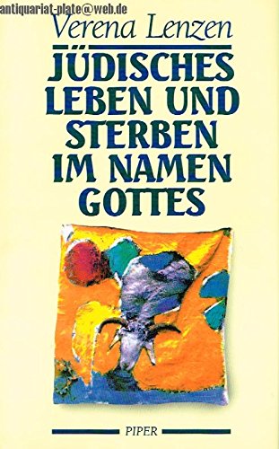Jüdisches Leben und Sterben im Namen Gottes