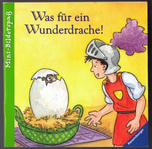 Was für ein Wunderdrache! (Ravensburger Mini-Bilderspaß) - ISBN 978347332693993