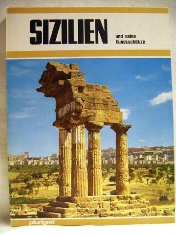Das Sizilien und seine Kunstschätze