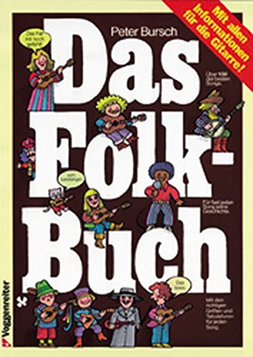 Das Folk - Buch: Mit allen Informationen für die Gitarre