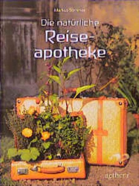 Die natürliche Reiseapotheke (aethera)