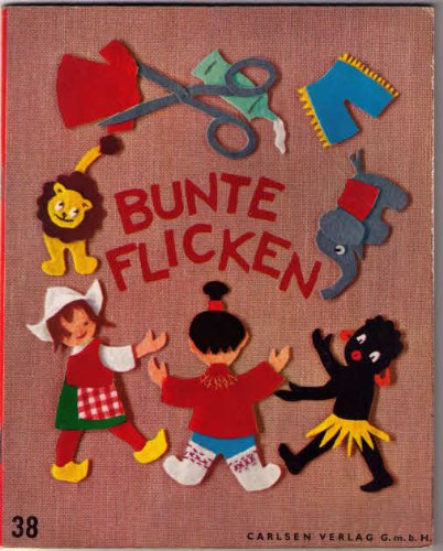 Wunder-Bücher. 38. Bunte Flicken