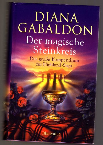 Der magische Steinkreis: das große Kompendium zur Highland-Saga