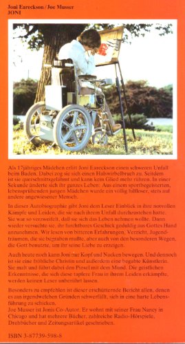 Joni: Der erschütternde Bericht über Kampf und Sieg einer durch Unfall gelähmten jungen Frau