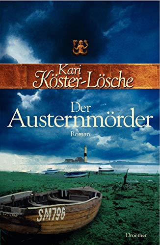 Der Austernmörder: Roman (Die-Sönke-Hansen-Reihe, Band 2)