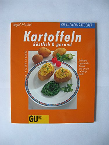 Kartoffeln köstlich & gesund