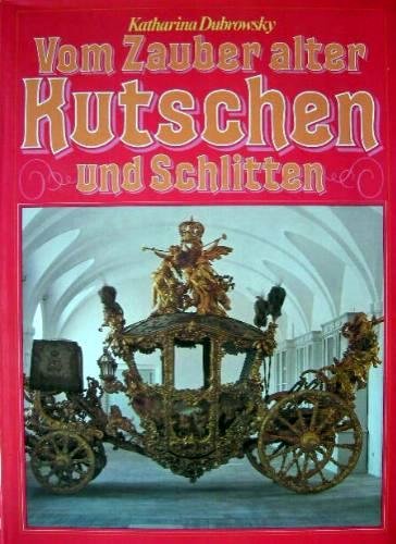 Vom Zauber alter Kutschen und Schlitten