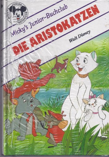 Die Aristokatzen Micky`s Junior-Buchclub